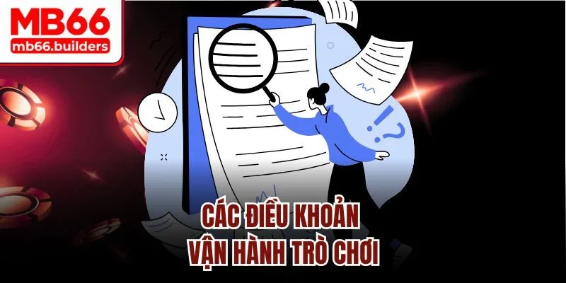 Các điều khoản vận hành trò chơi