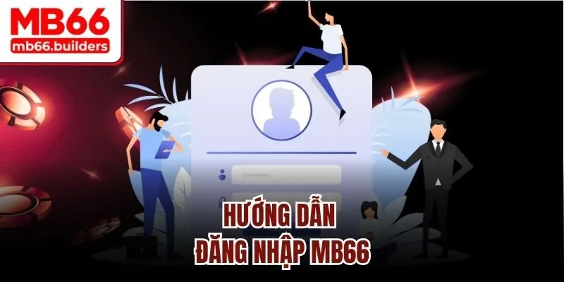 Hướng dẫn đăng nhập MB66